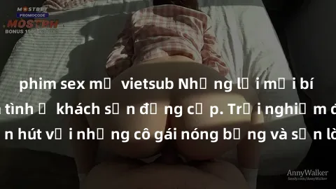 phim sex mỹ vietsub Những lời mời bí mật: Gái Việt làm tình ở khách sạn đẳng cấp. Trải nghiệm độc đáo và cuốn hút với những cô gái nóng bỏng và sẵn lòng thỏa mãn mọi nhu cầu của bạn.
