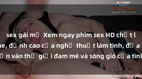 sex gái mỹ Xem ngay phim sex HD chất lượng cao không che, đỉnh cao của nghệ thuật làm tình, đưa bạn vào thế giới đam mê và sóng gió của tình yêu không giới hạn.