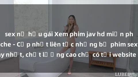 sex nữ hầu gái Xem phim jav hd miễn phí đỉnh cao không che - Cập nhật liên tục những bộ phim sex hay nhất, chất lượng cao chỉ có tại website chuyên nghiệp hàng đầu.